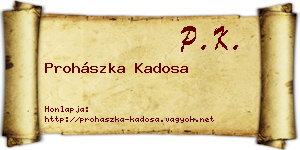 Prohászka Kadosa névjegykártya